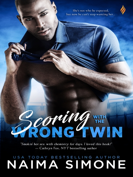 Title details for Scoring with the Wrong Twin by Naima Simone - Available